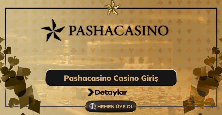 Pashacasino Casino Giriş