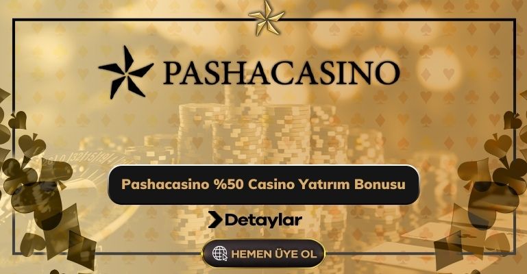 Pashacasino Casino Yatırım Bonusu