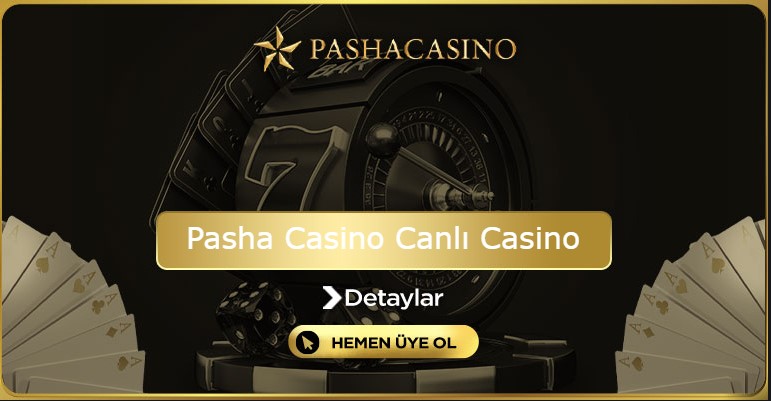 Pasha Casino Canlı Casino