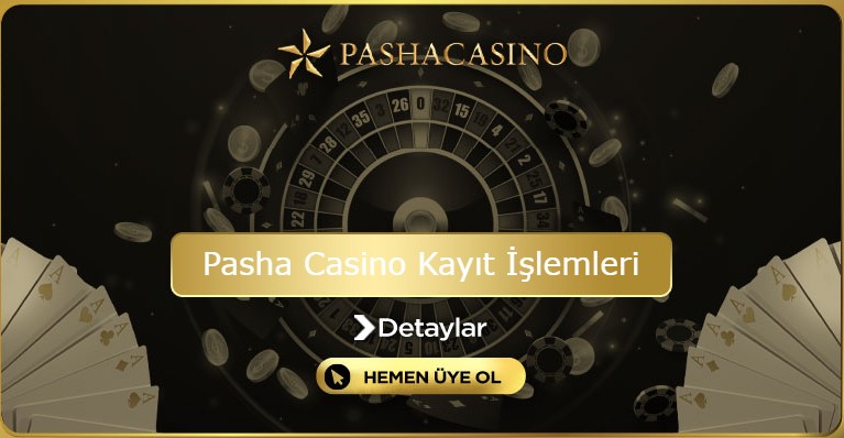 Pasha Casino Kayıt İşlemleri